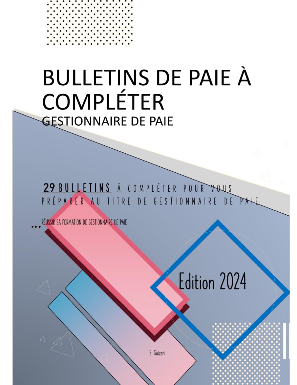 Bulletins de paie à compléter: Gestionnaire de paie book