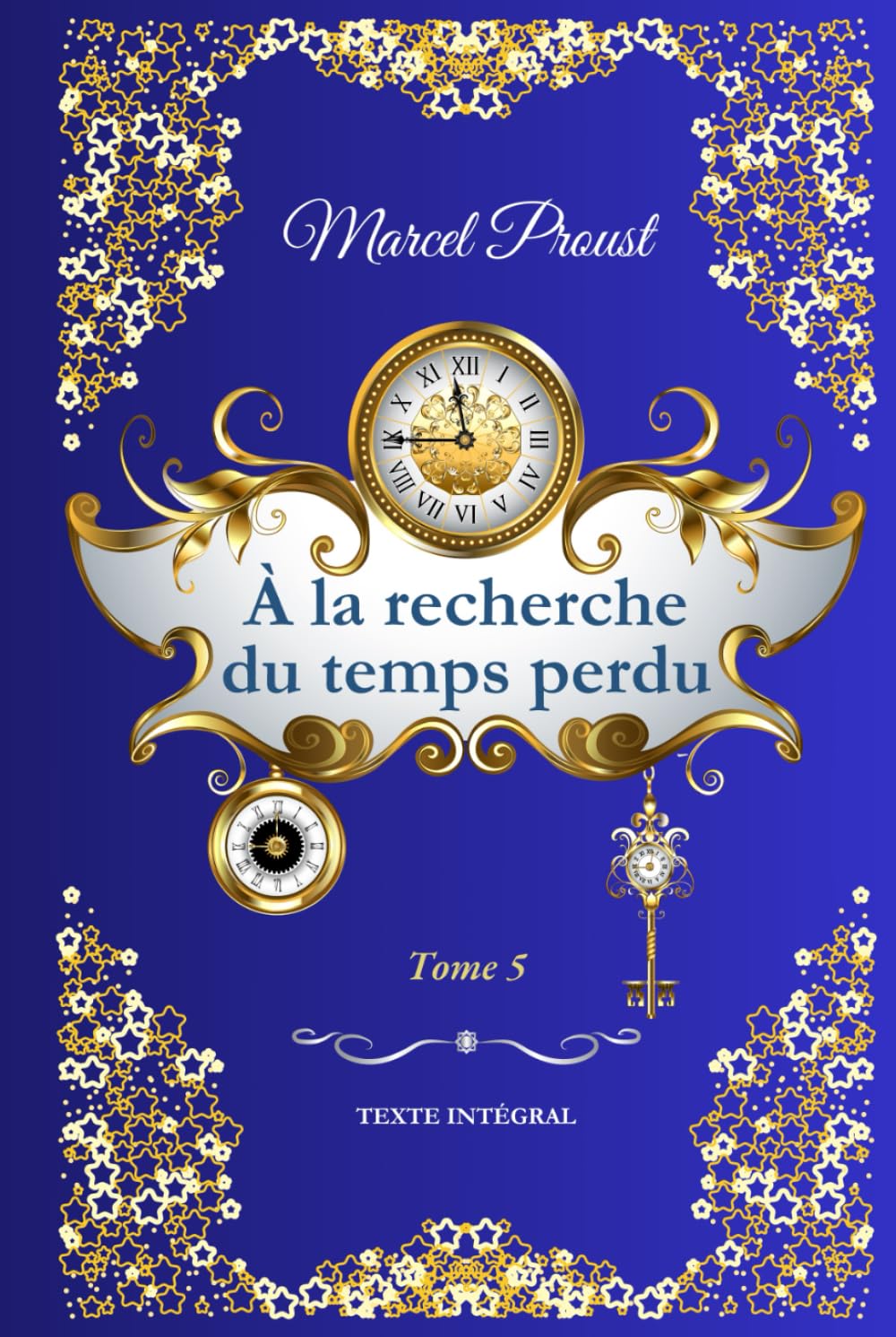 À la recherche du temps perdu Tome 5: La Prisonnière book