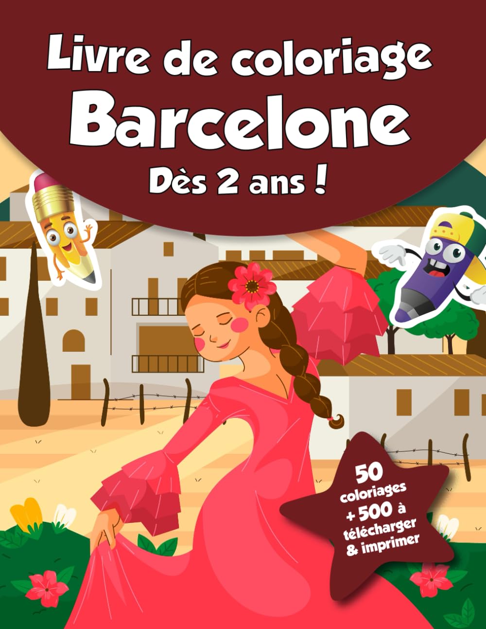 Livre de coloriage pour enfants - Barcelone (dès 2 ans): 50 coloriages + 500 à télécharger & imprimer ! book