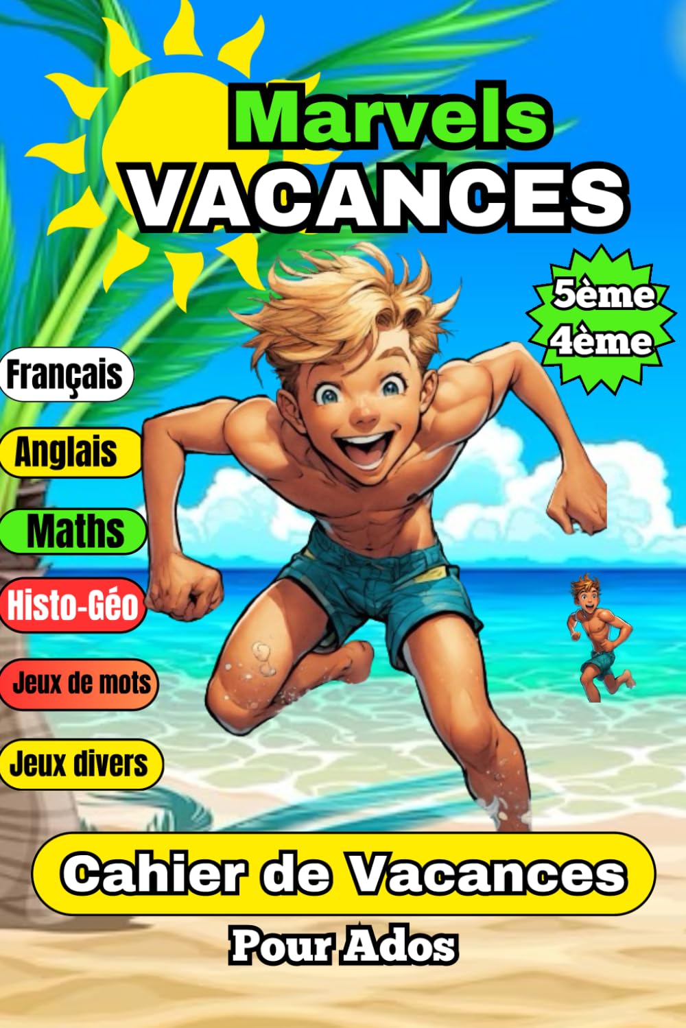 cahier de vacances 5eme vers 4eme. Plus de 100 Jeux et d'activité Je révise et je comprends tous 5e/4e.: Cahier de vacances Ados Doués : Livre de ... s'ennuyer avec activités /Marvels Vacances Young adult books