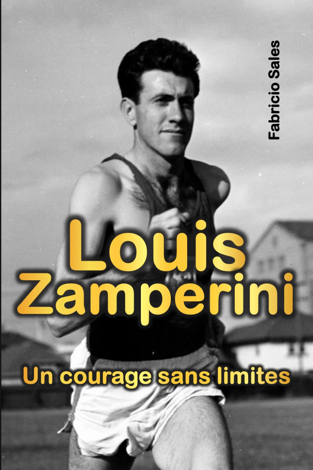 Louis Zamperini: Un courage sans limites book