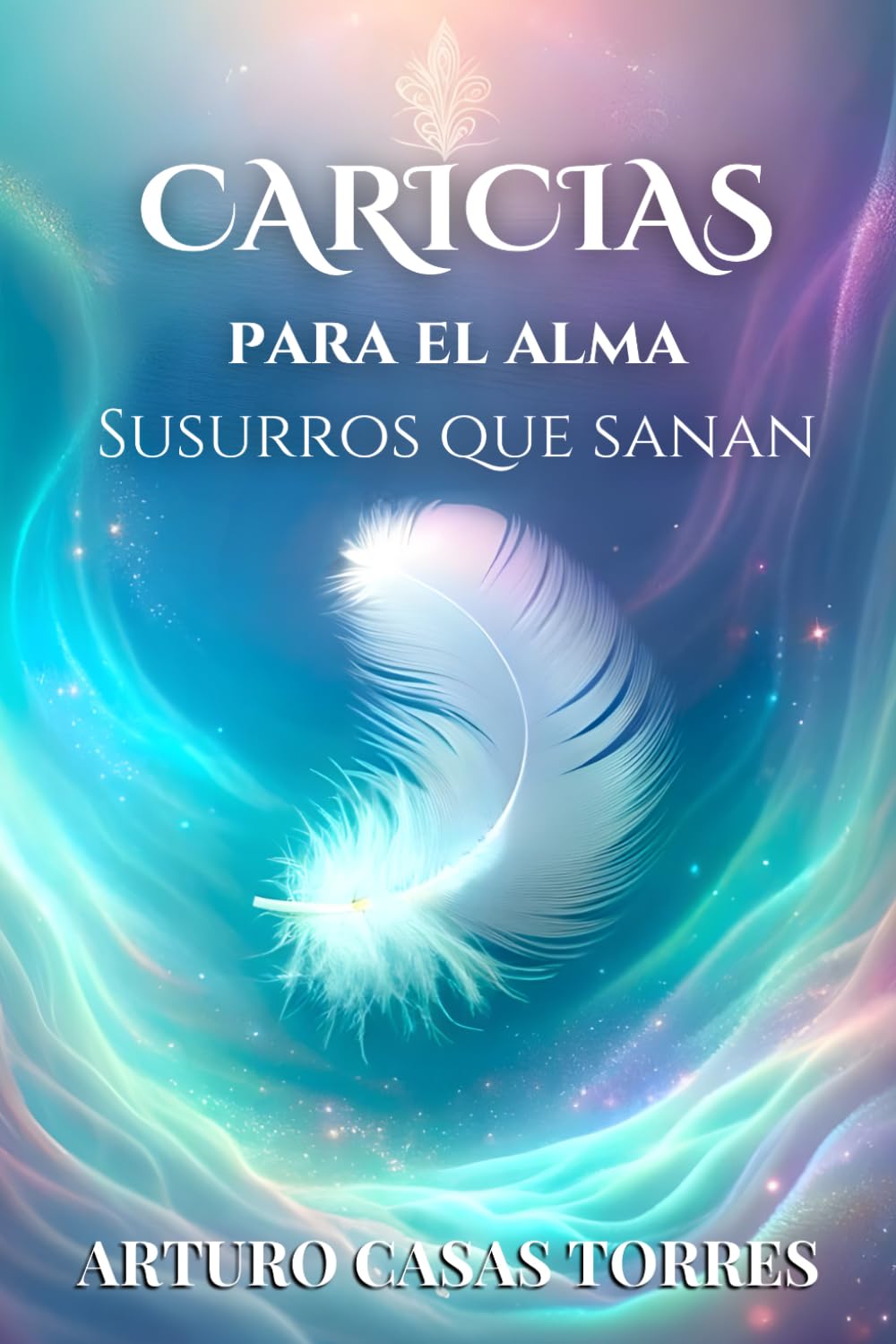 Caricias para el alma, Susurros que sanan book