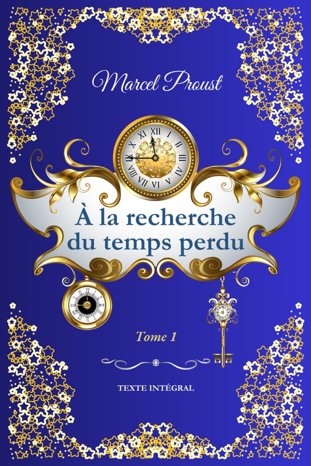 À la recherche du temps perdu Tome 1: Du côté de chez Swann book
