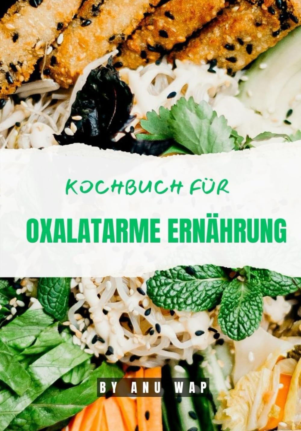 KOCHBUCH FÜR OXALATARME ERNÄHRUNG Health, Nutrition & Fitness