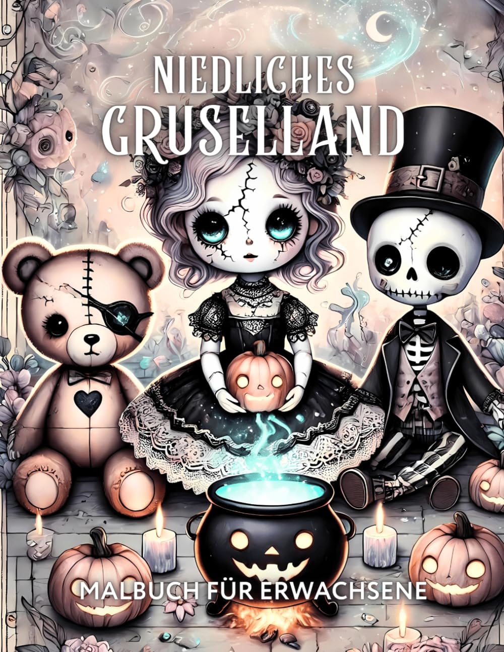 Niedliches Gruselland Malbuch für Erwachsene: Verspielte Designs mit gruseligen Kreaturen, kuriosen Monstern, gotischen Puppen, gruseligen Häusern, verwunschenen Schlössern und vielem mehr Hobbies & Crafts