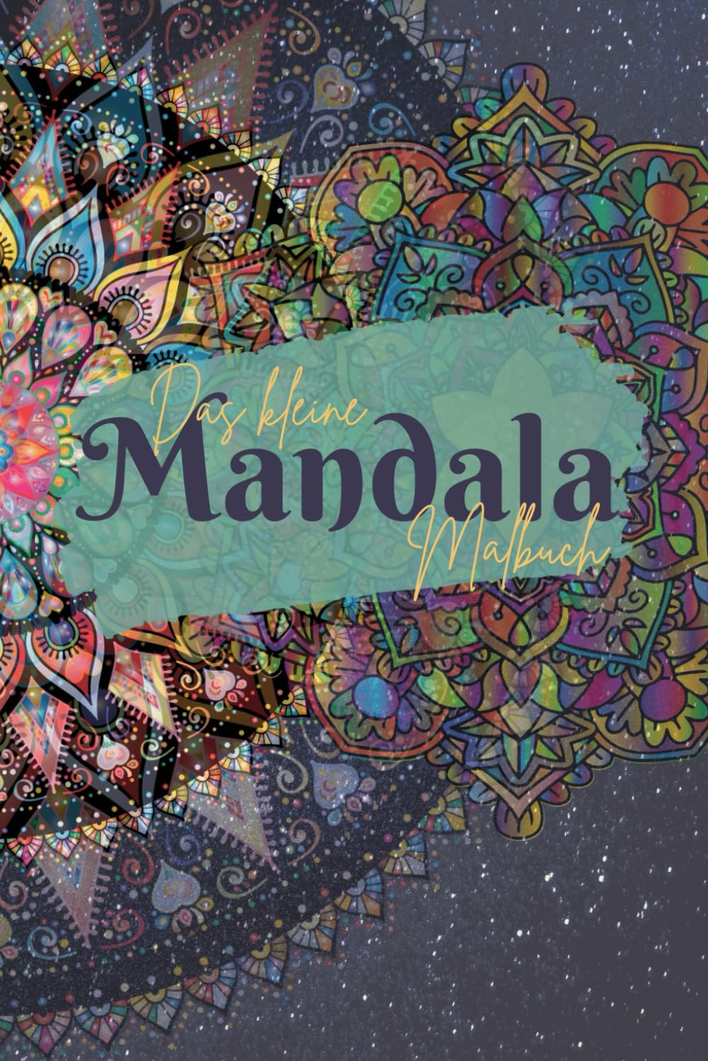 Mandala Malbuch ab 5 Jahre DIN A5: 50 leichte Mandalas zum ausmalen (Malbücher für Kinder, Band 4) Novels & Short Stories
