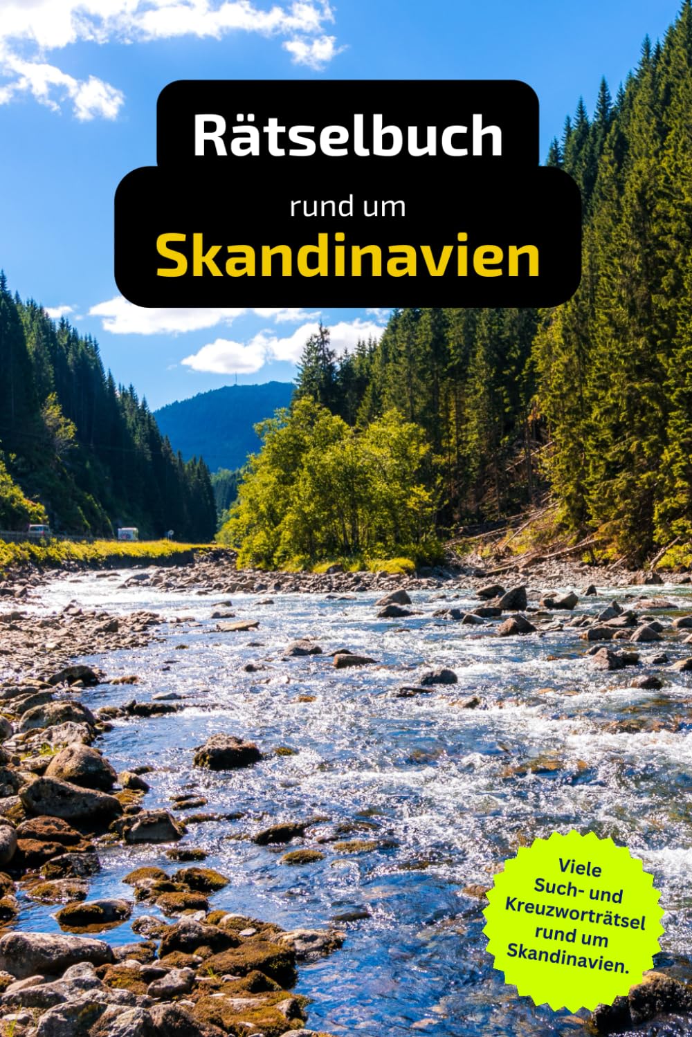 Rätselbuch rund um Skandinavien: Tolles Geschenk für Skandinavien-Fans. Worträtsel und knifflige Herausforderungen in einem Kreuzworträtselheft. Leisure & Fun