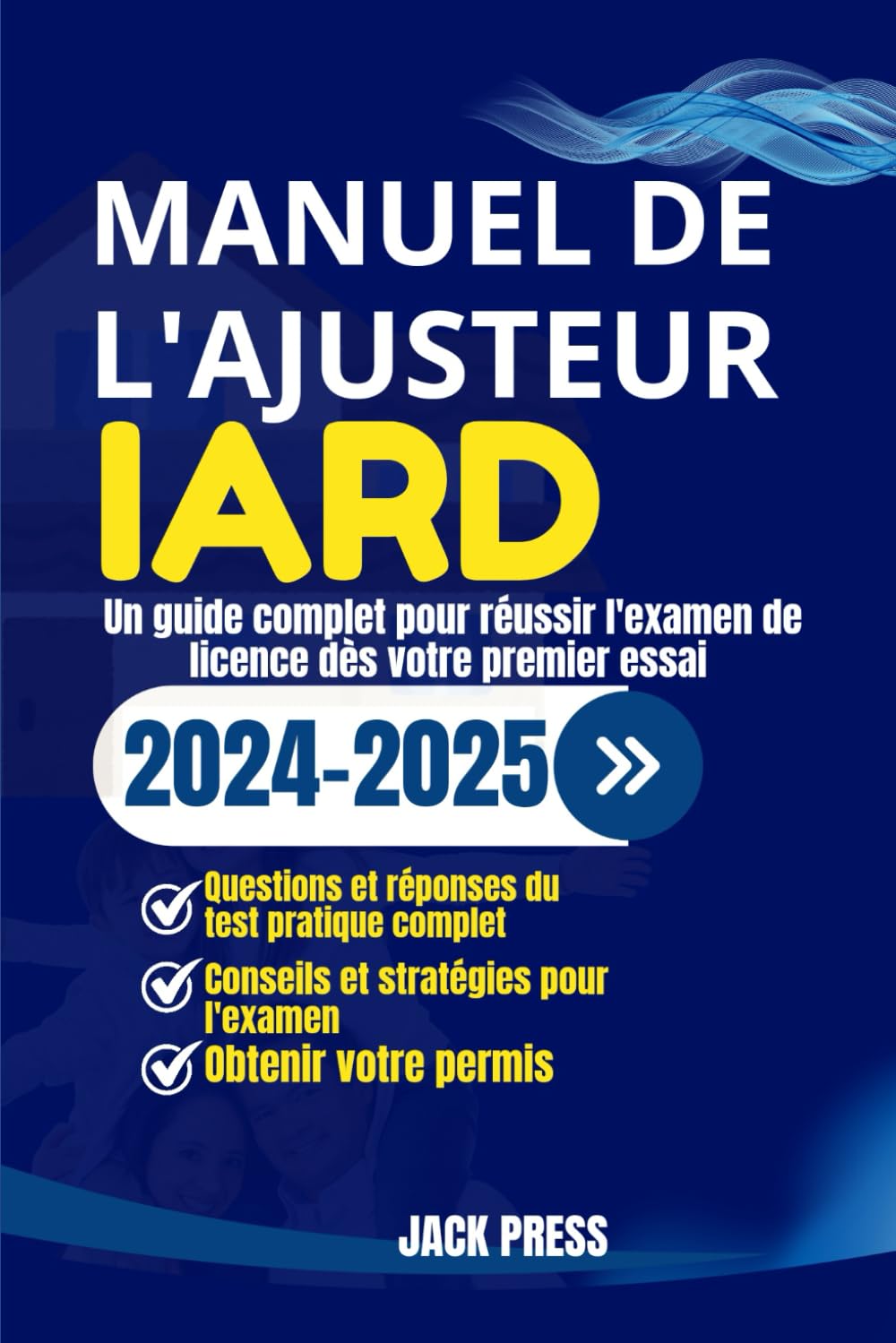 MANUEL DE L'AJUSTEUR D'ASSURANCE IARD: Un guide complet pour réussir l'examen de licence dès votre premier essai book