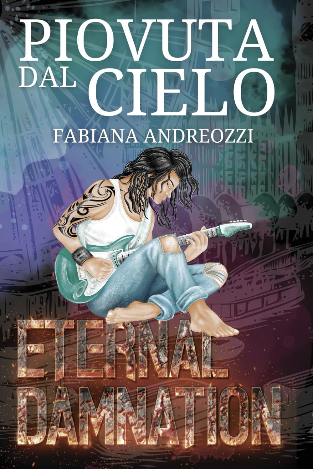 Piovuta dal cielo: Eternal Damnation book