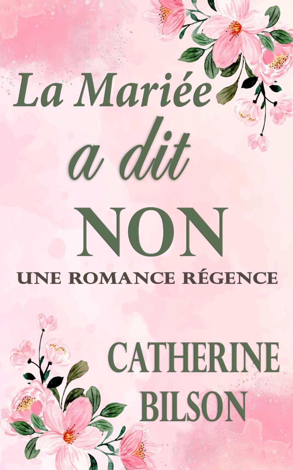 La Mariée a Dit Non: Une Douce Romance Régence Écossaise book