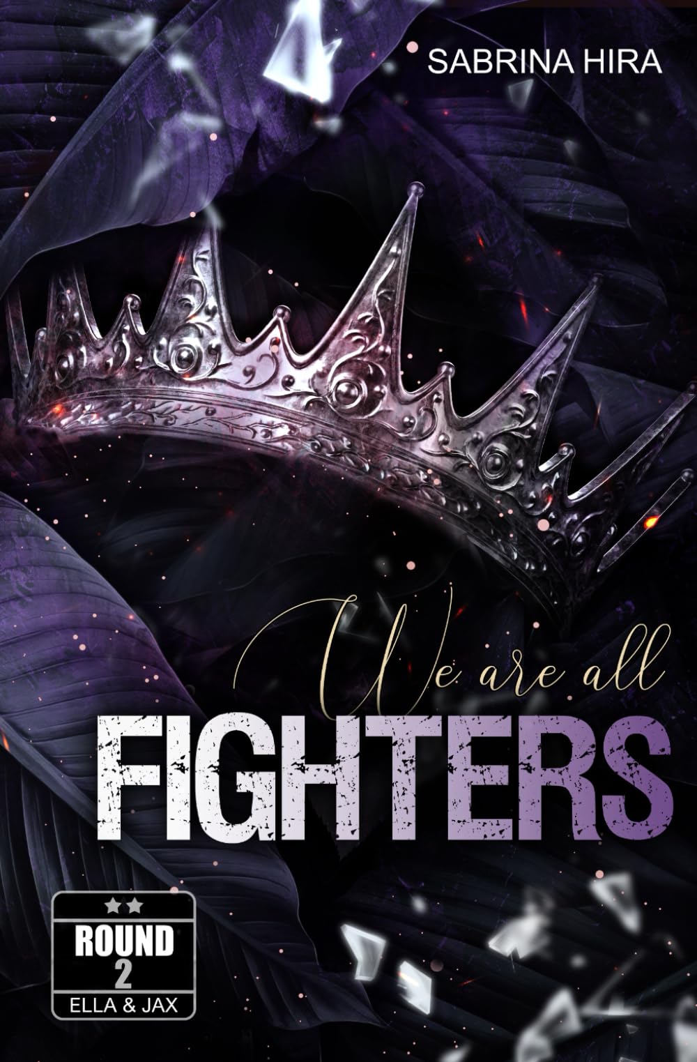 We are all Fighters Round 2: Ella&Jax (Romance-Suspense) (We are all Fighters: Ella&Jax (Dark Romance-Suspense), Band 2) Romantic Thrillers
