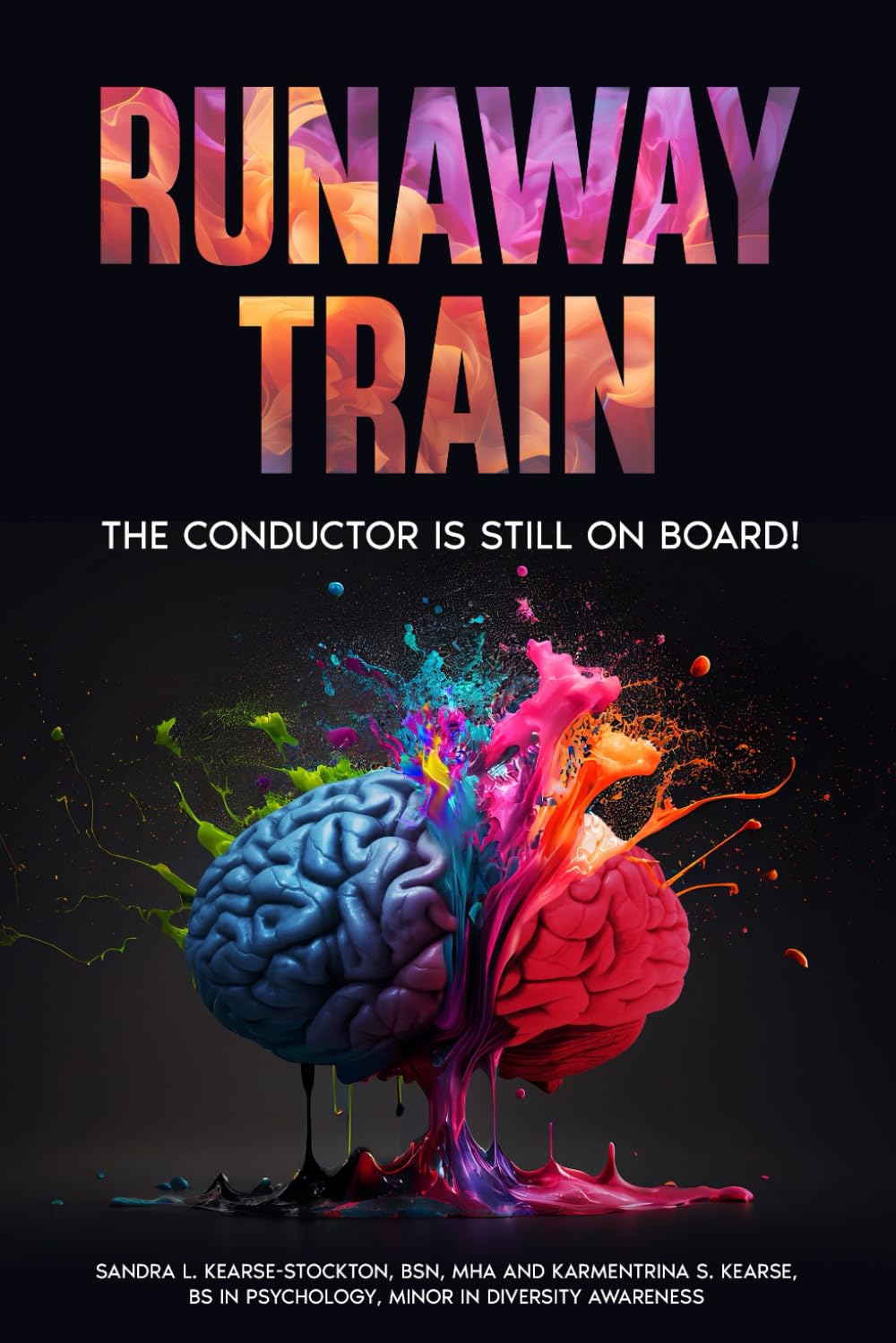 Runaway Train - The Conductor Is Still On Board! Medicine