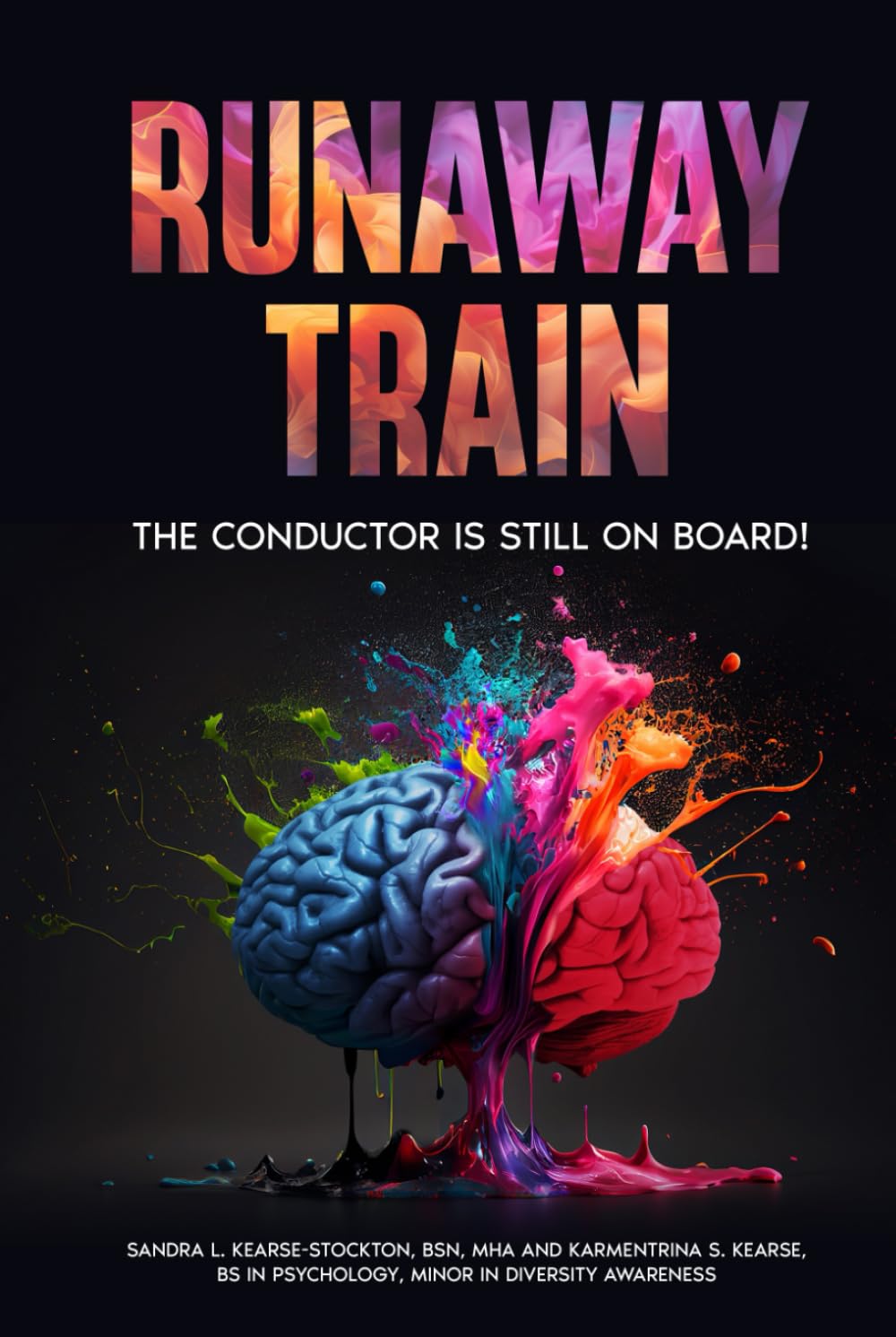 Runaway Train - The Conductor Is Still On Board! Medicine
