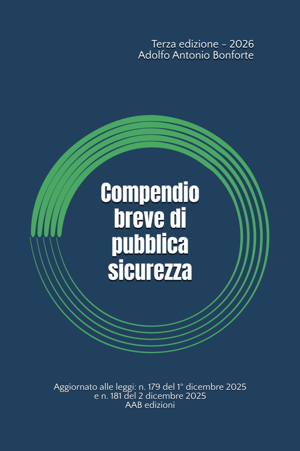 Compendio breve di pubblica sicurezza: Terza edizione Books
