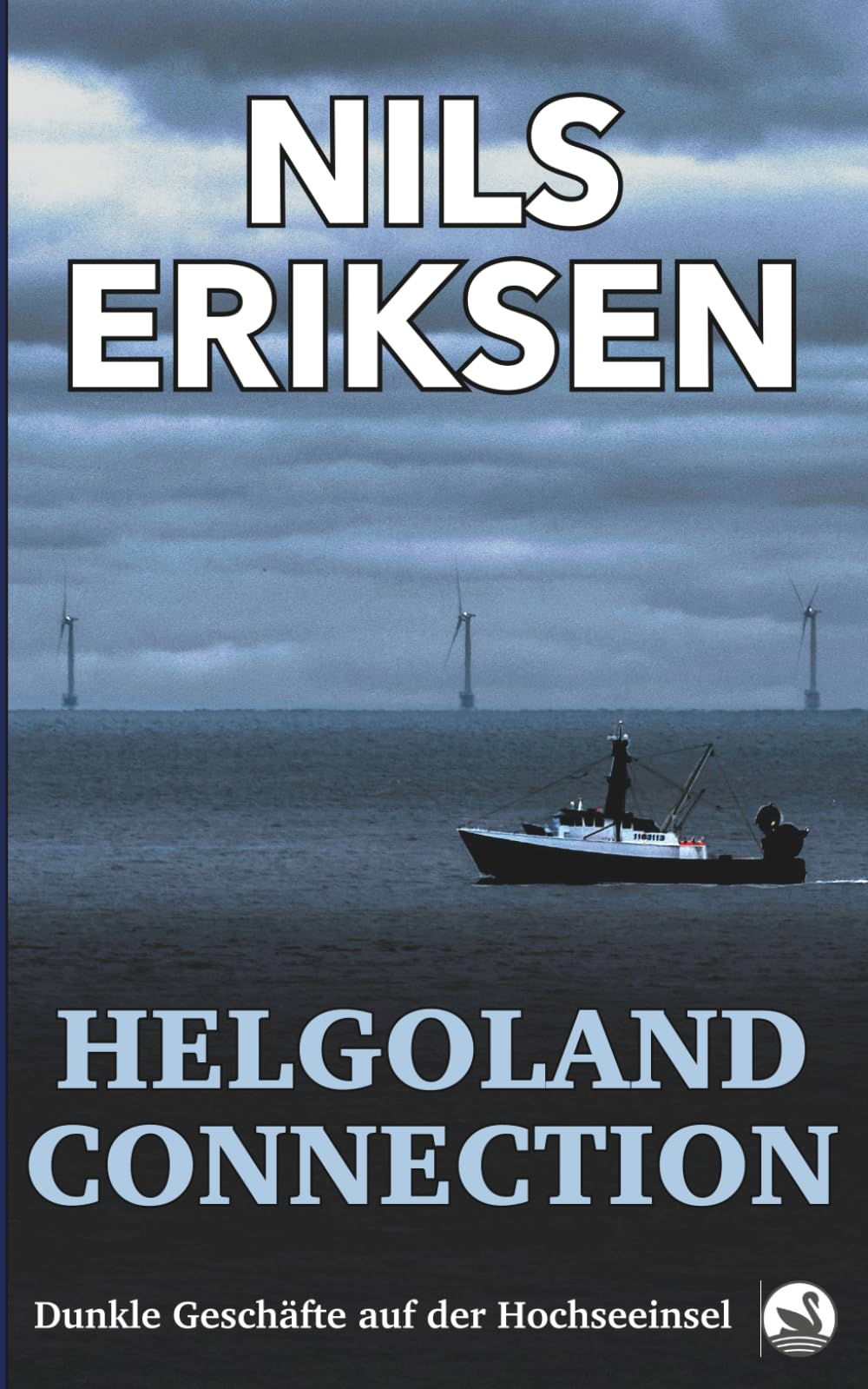 Helgoland Connection: Dunkle Geschäfte auf der Hochseeinsel book