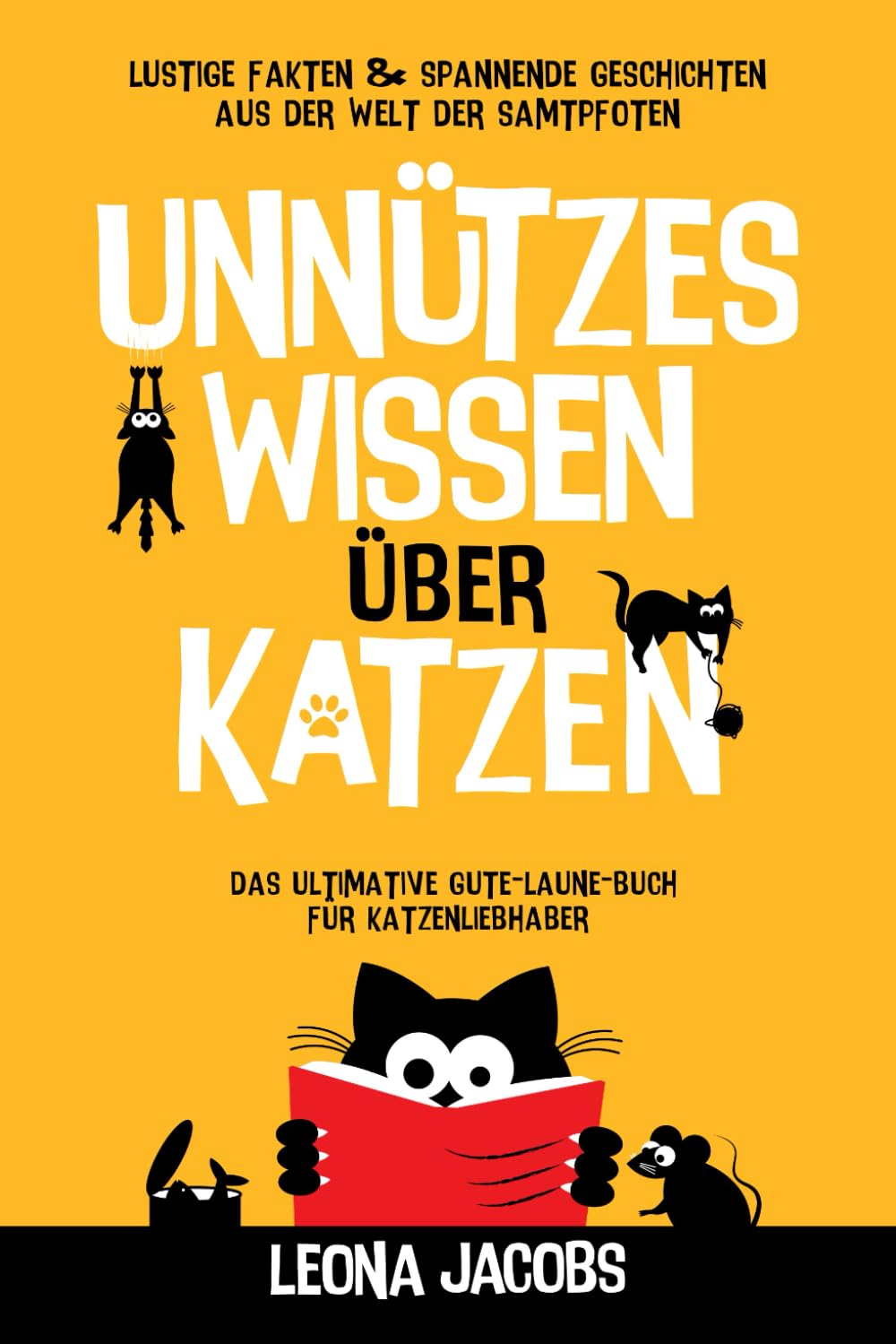 Unnützes Wissen über Katzen | Lustige Fakten & spannende Geschichten aus der Welt der Samtpfoten | Das ultimative Gute-Laune-Buch für Katzenliebhaber Medicine