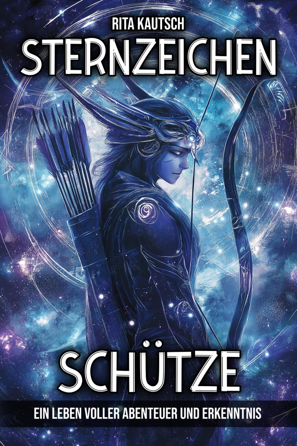 Sternzeichen Schütze: Ein Leben voller Abenteuer und Erkenntnis (Astrologische Weisheit: Die Geheimnisse der Sternzeichen enthüllt) Lifestyle