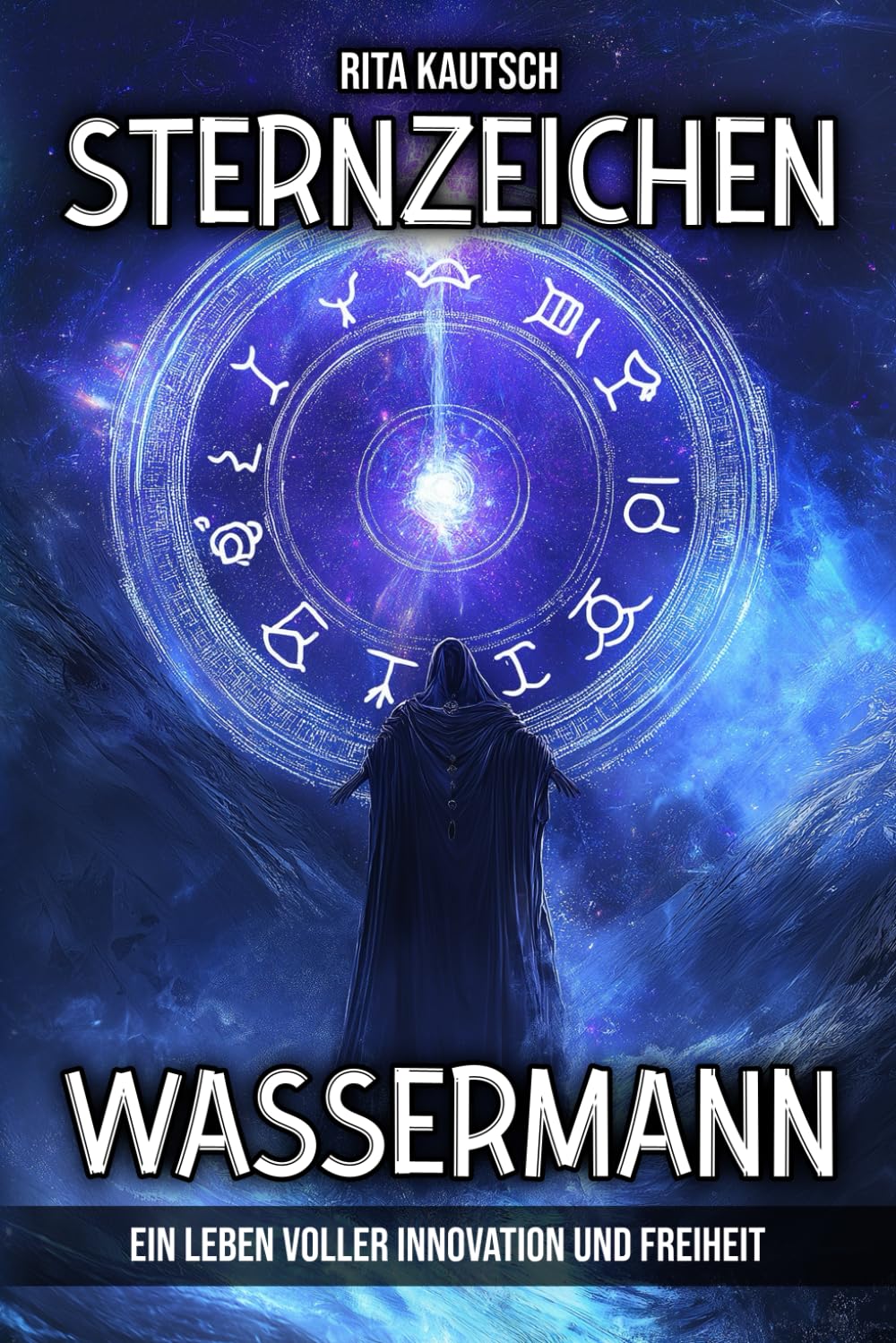 Sternzeichen Wassermann: Ein Leben voller Innovation und Freiheit (Astrologische Weisheit: Die Geheimnisse der Sternzeichen enthüllt) Lifestyle