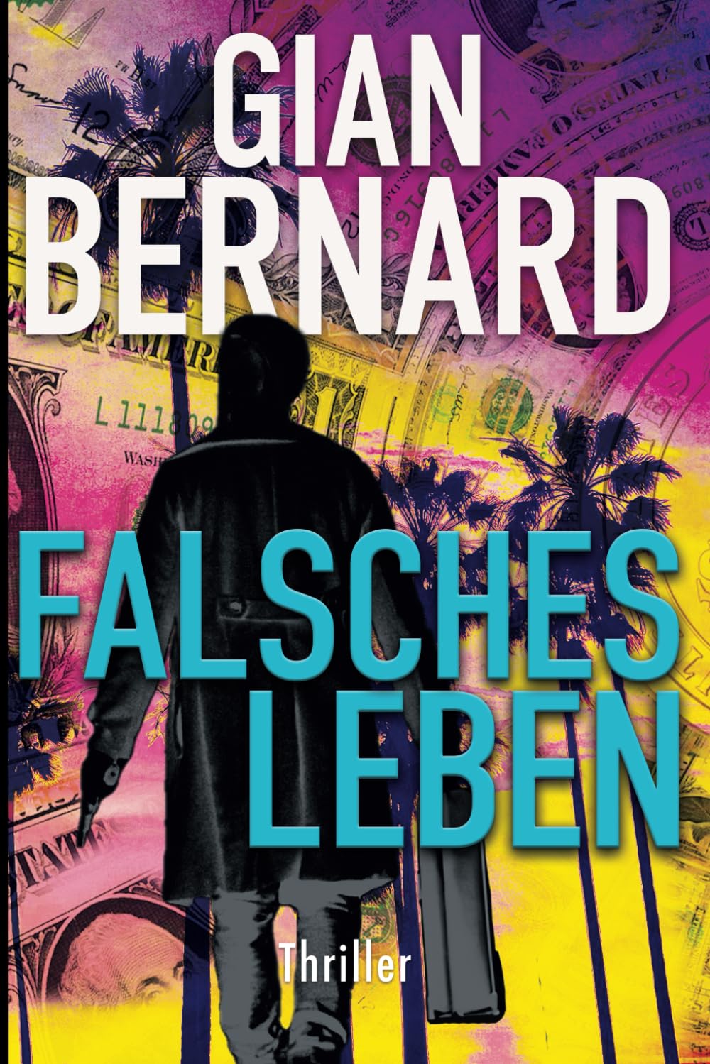 Falsches Leben: Thriller (Robert Forster 4) (Robert-Forster-Reihe, Band 4) Action & Adventure