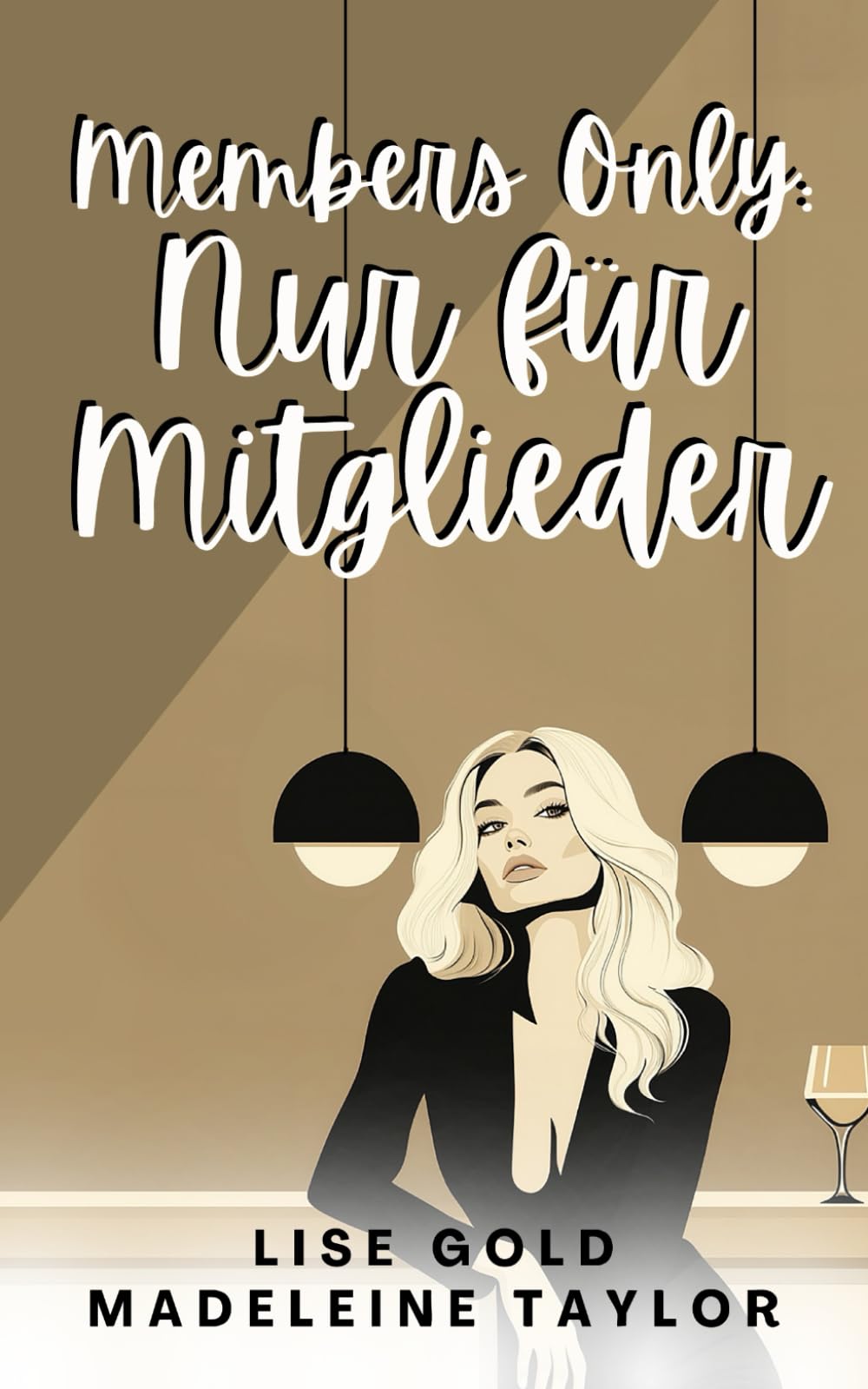 Members Only: Nur für Mitglieder book