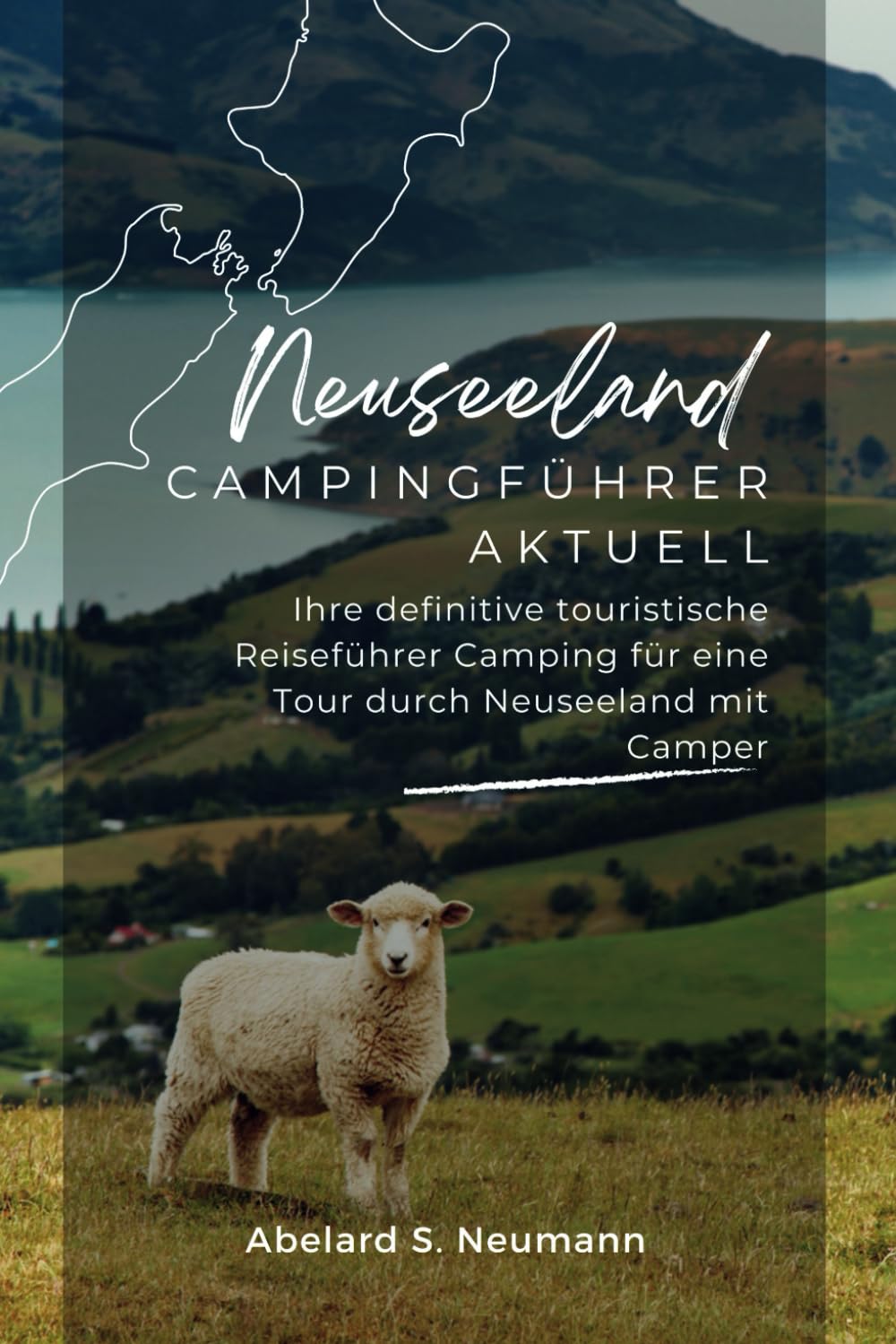 Neuseeland Campingführer Aktuell: Ihre definitive touristische Reiseführer Camping für eine Tour durch Neuseeland mit Camper Leisure, Home & Garden