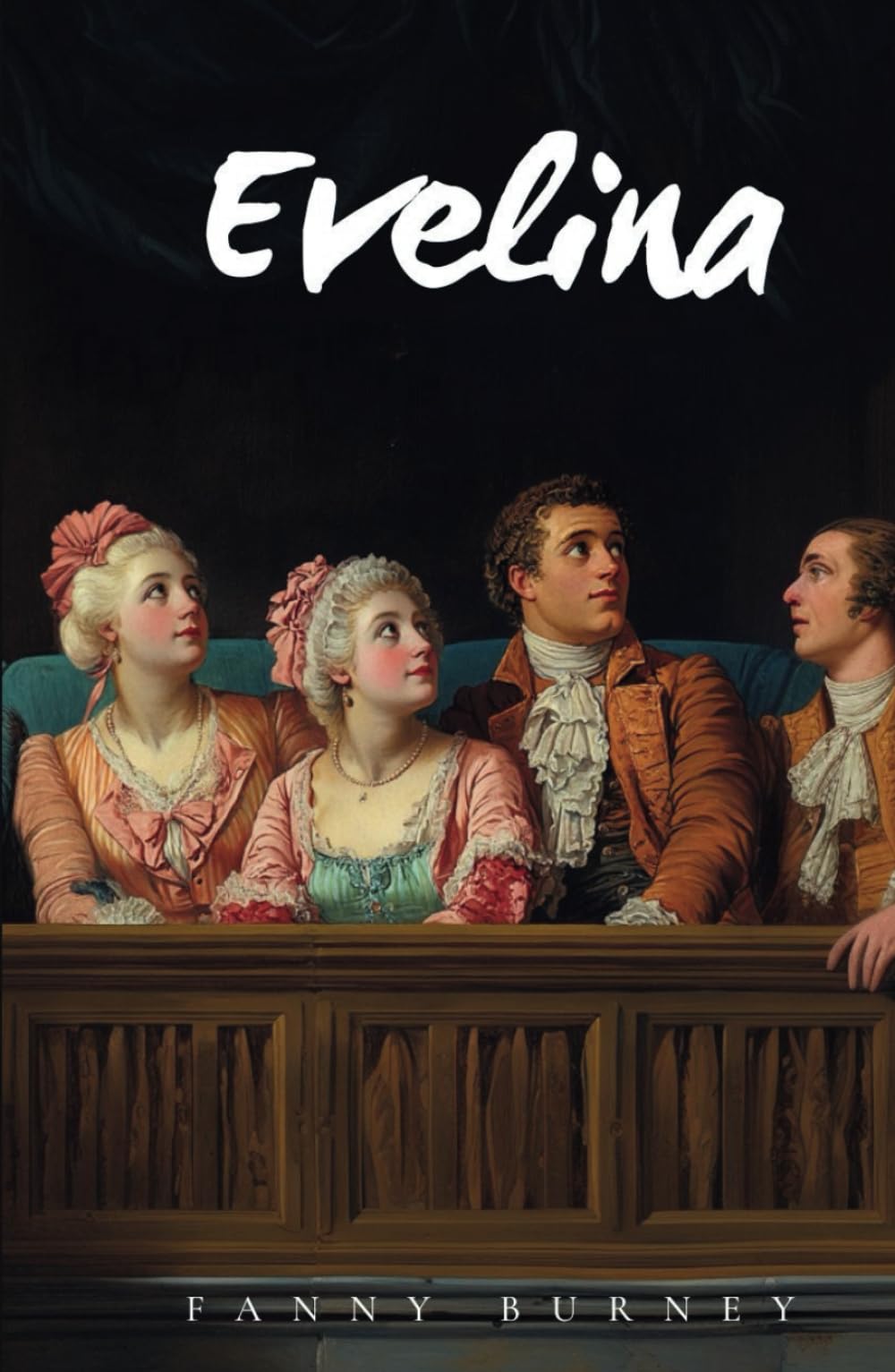 Evelina: Classic Coming-of Age Epistolary Novel book
