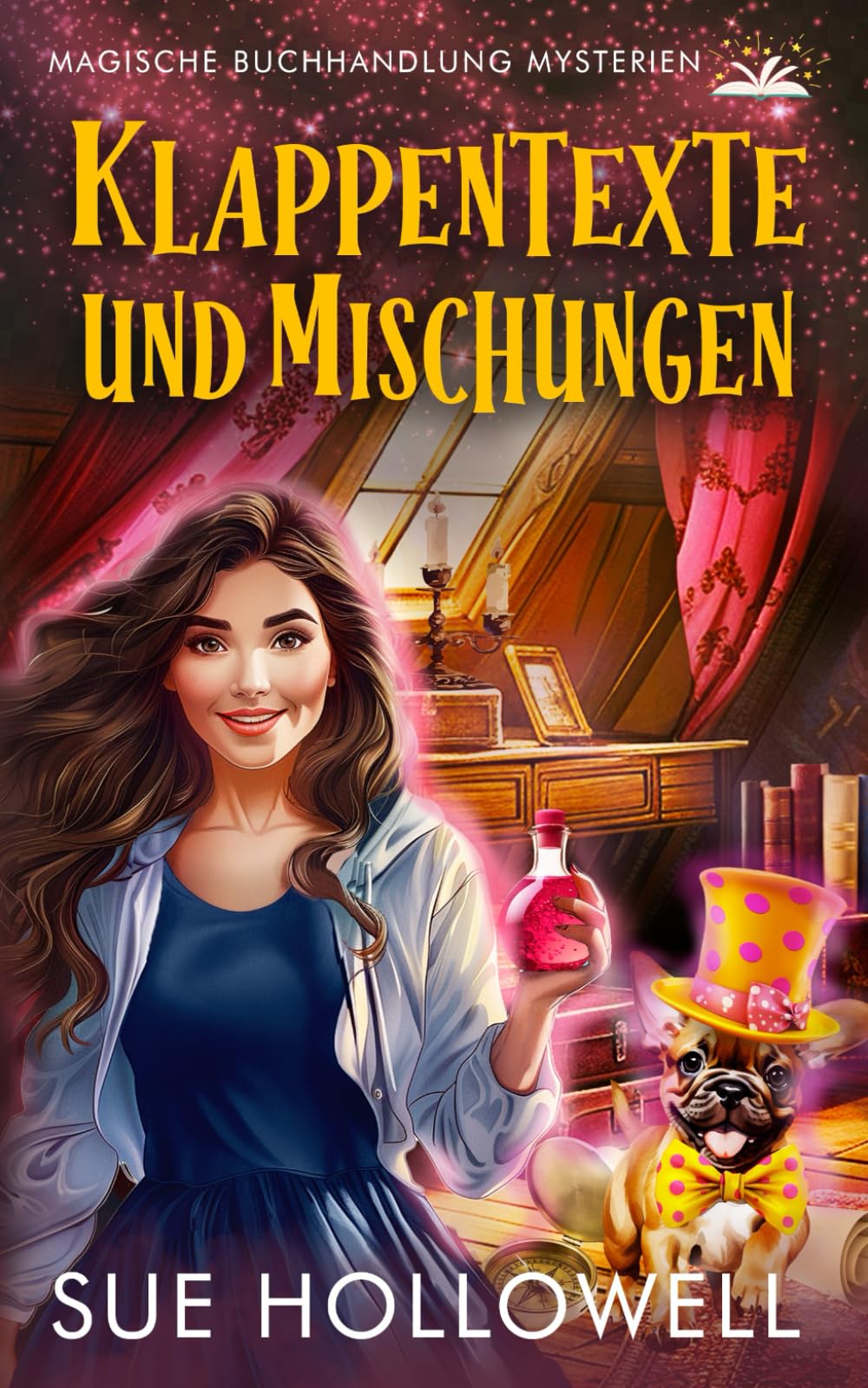 Klappentexte und Mischungen (Magische Buchhandlung Mysterien, Band 4) Cosy Mystery & Humour