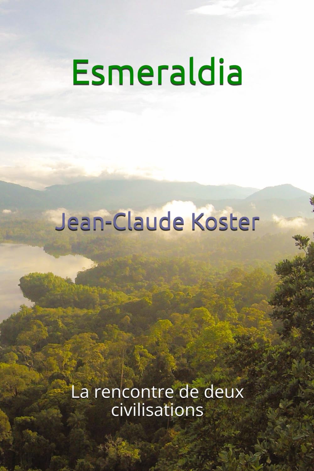 Esmeraldia: La rencontre de deux civilisations book