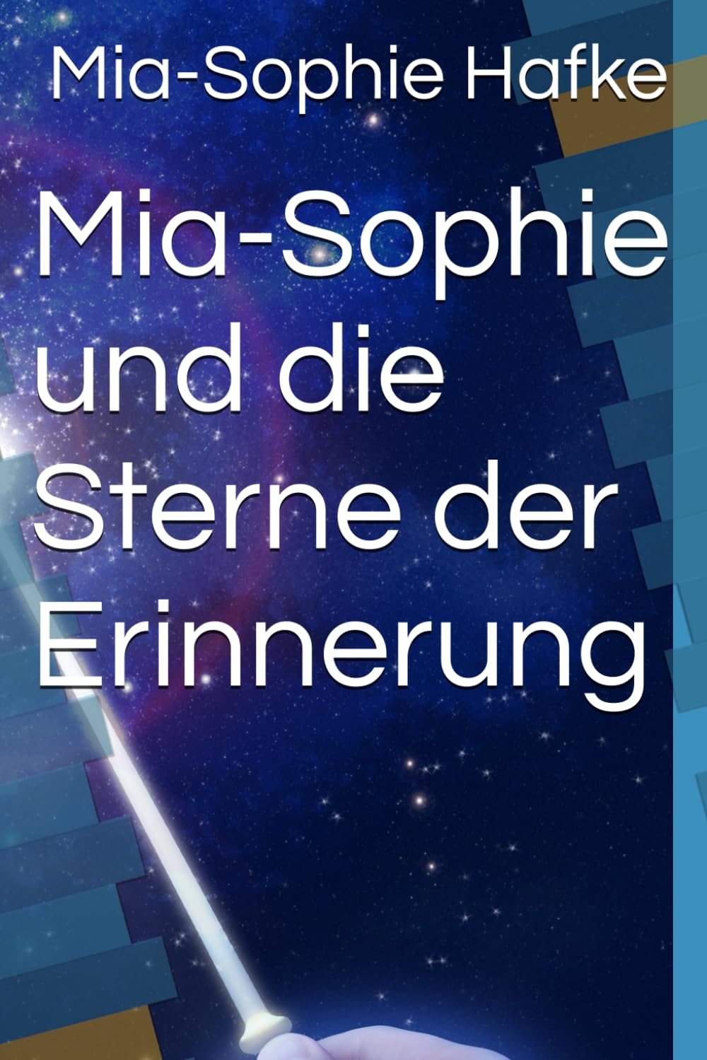 Mia-Sophie und die Sterne der Erinnerung Novels & Short Stories