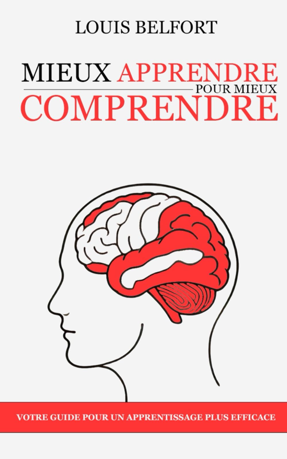 Mieux apprendre pour mieux comprendre: Guide pour la révision, la lecture et la prise de notes, travailler moins et retenir plus ! (Maîtriser l’art de ... main et avancer vers ses objectifs, Band 2) Business, Finance & Career