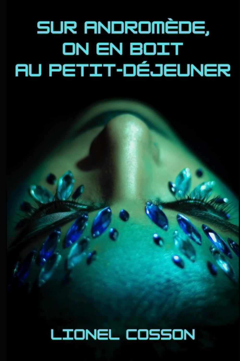 Sur Andromède, on en boit au petit-déjeuner: Une Aventure de Freddie Van Halen, détective interstellaire Detective & CSI