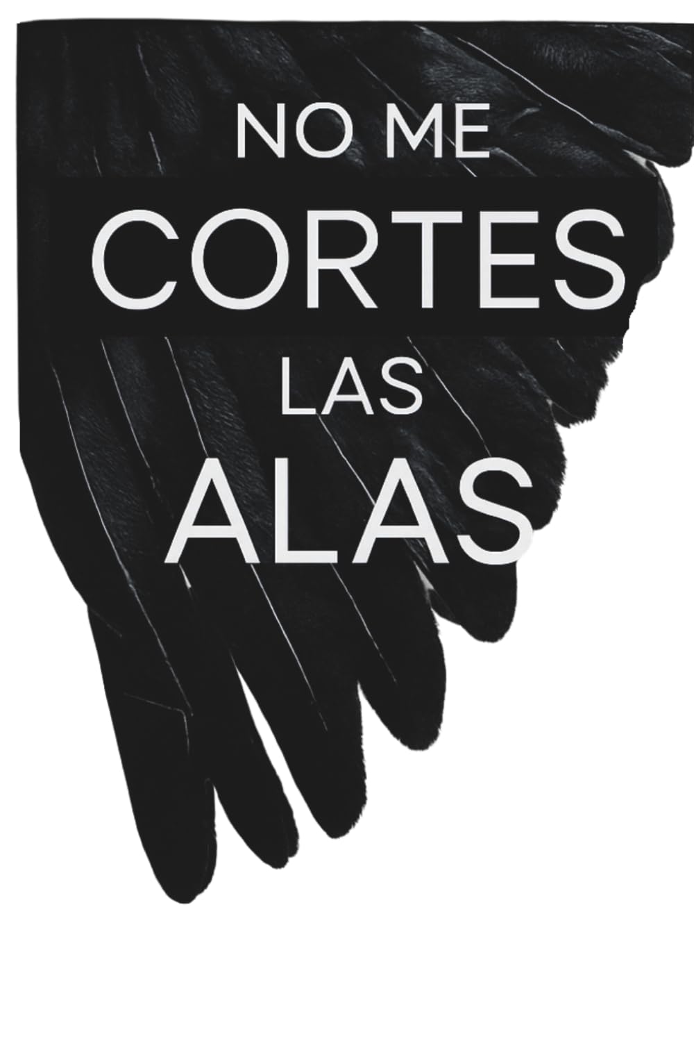 No me cortes las alas book