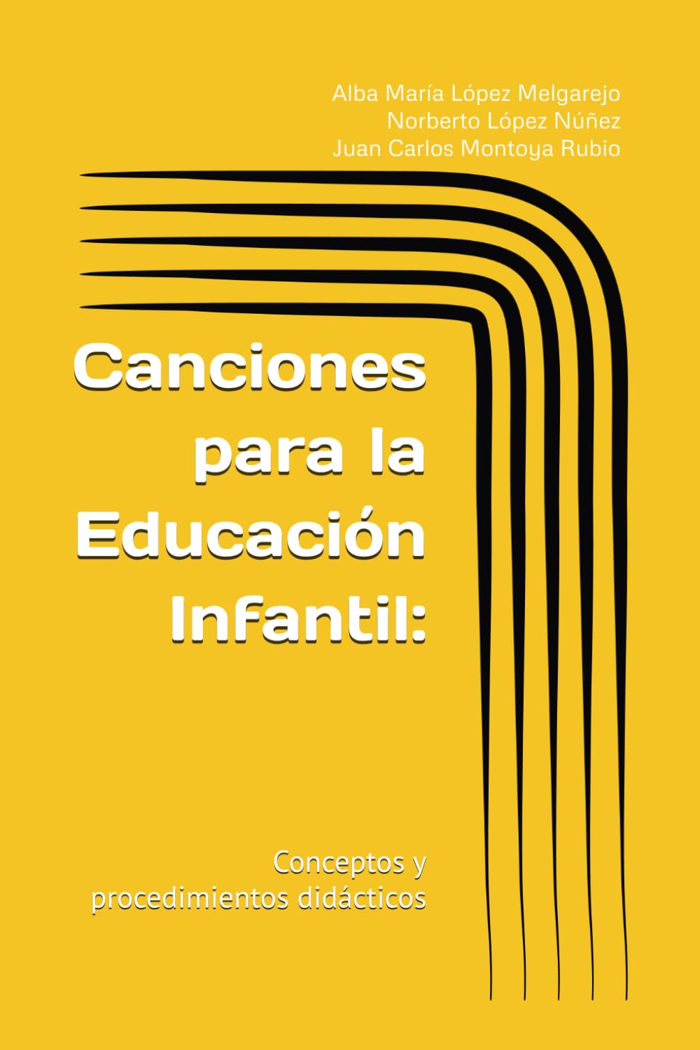 Canciones para la Educación Infantil: Conceptos y procedimientos didácticos book