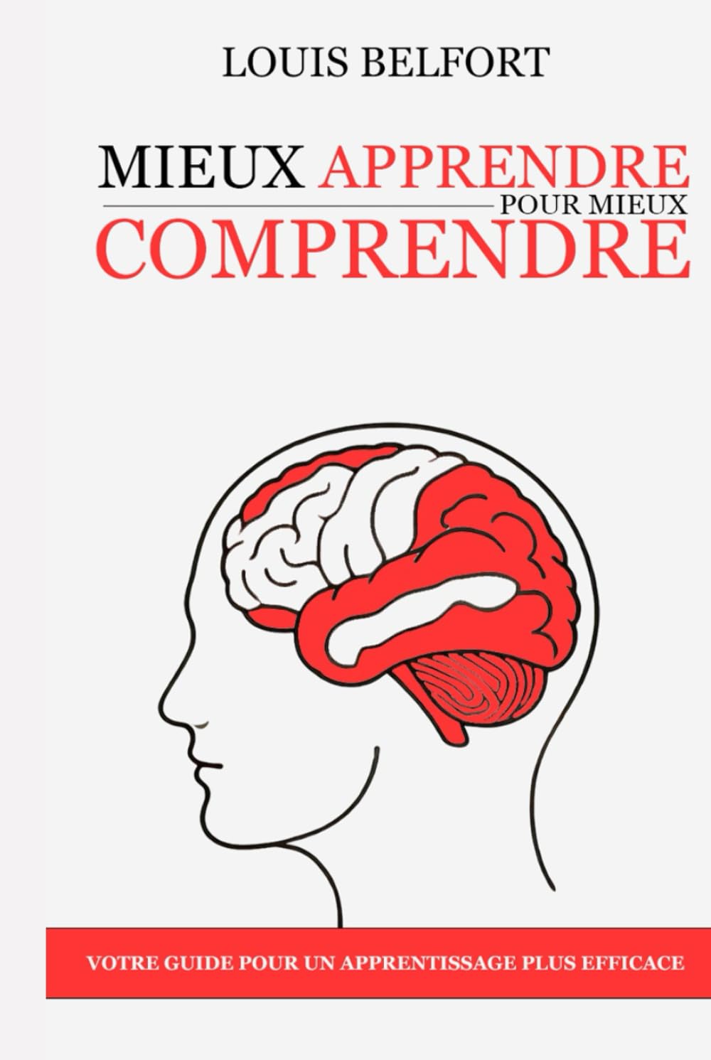 Mieux apprendre pour mieux comprendre: Guide pour la révision, la lecture et la prise de notes, travailler moins et retenir plus ! book