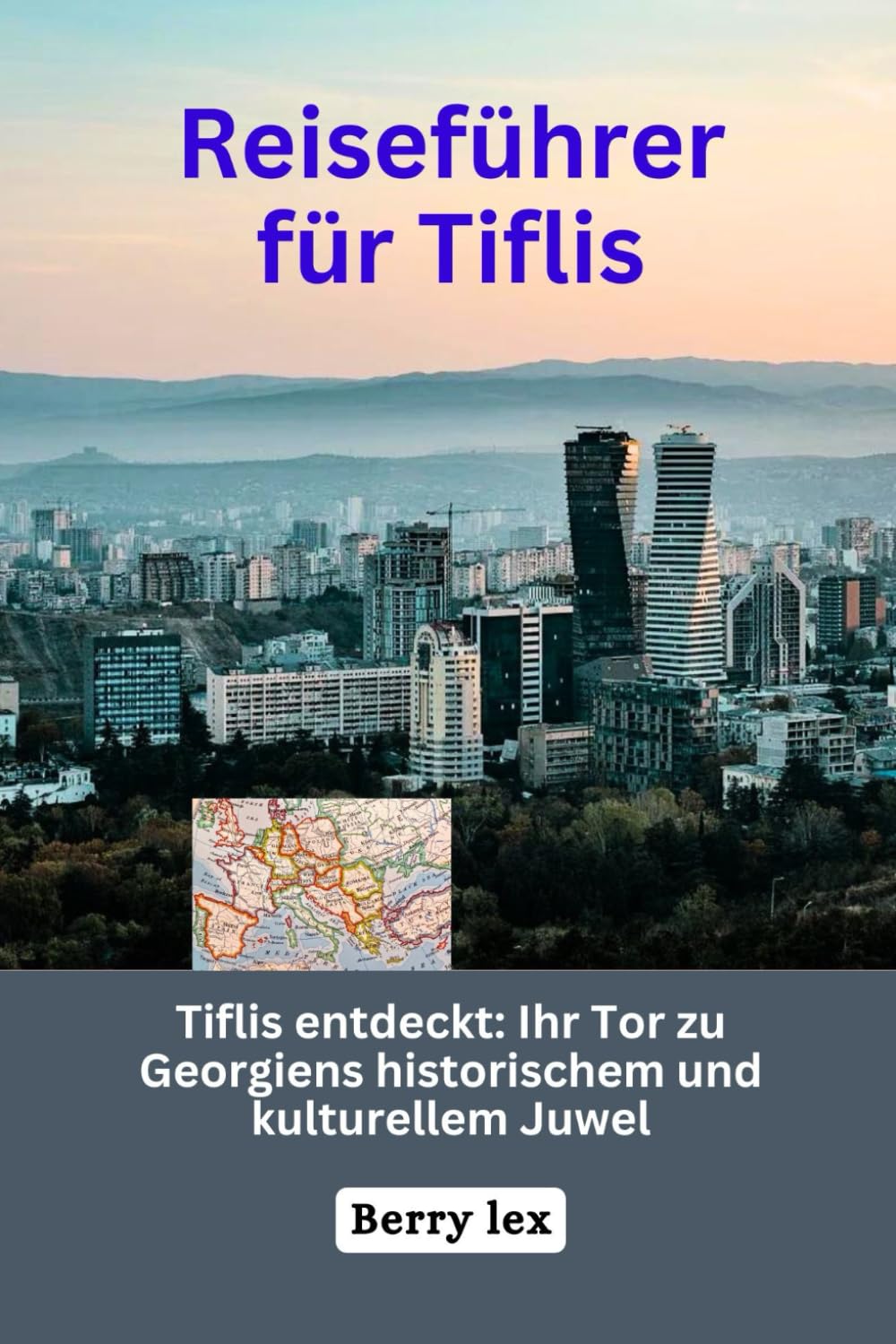 Reiseführer für Tiflis: Ihr Tor zu Georgiens historischem und kulturellem Juwel Leisure, Home & Garden