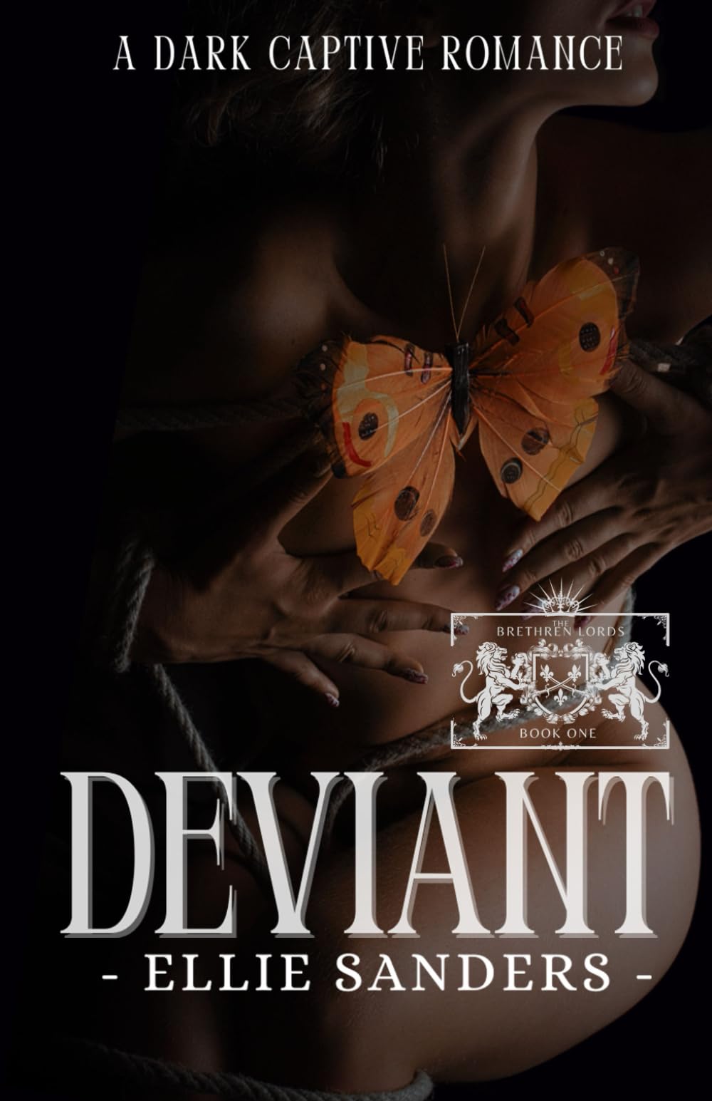 Deviant: A Dark Captive Romance (The Brethren Lords, Band 1) Historical Romance