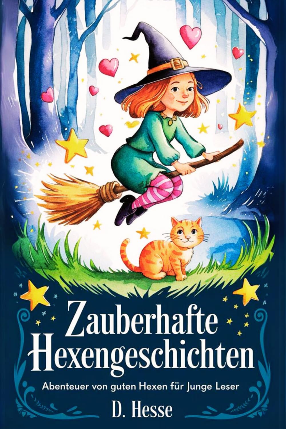 Zauberhafte Hexengeschichten: Abenteuer von guten Hexen für junge Leser Novels & Short Stories