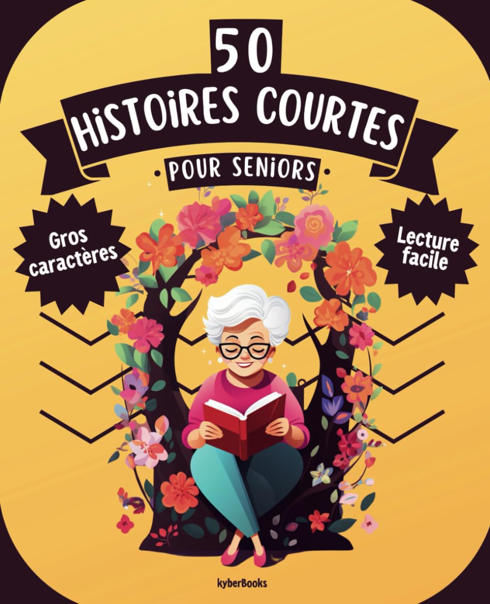 Histoires courtes pour seniors: 50 Récits Faciles à Lire en Gros Caractères, Accompagnées de Questions pour Stimuler la Mémoire des Personnes âgées. book