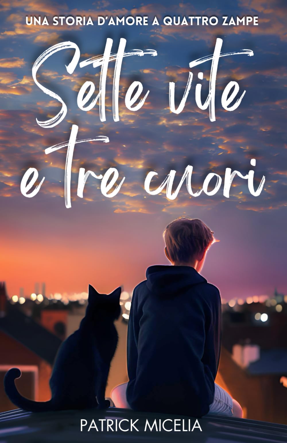 Sette vite e tre cuori: una storia d’amore a quattro zampe book