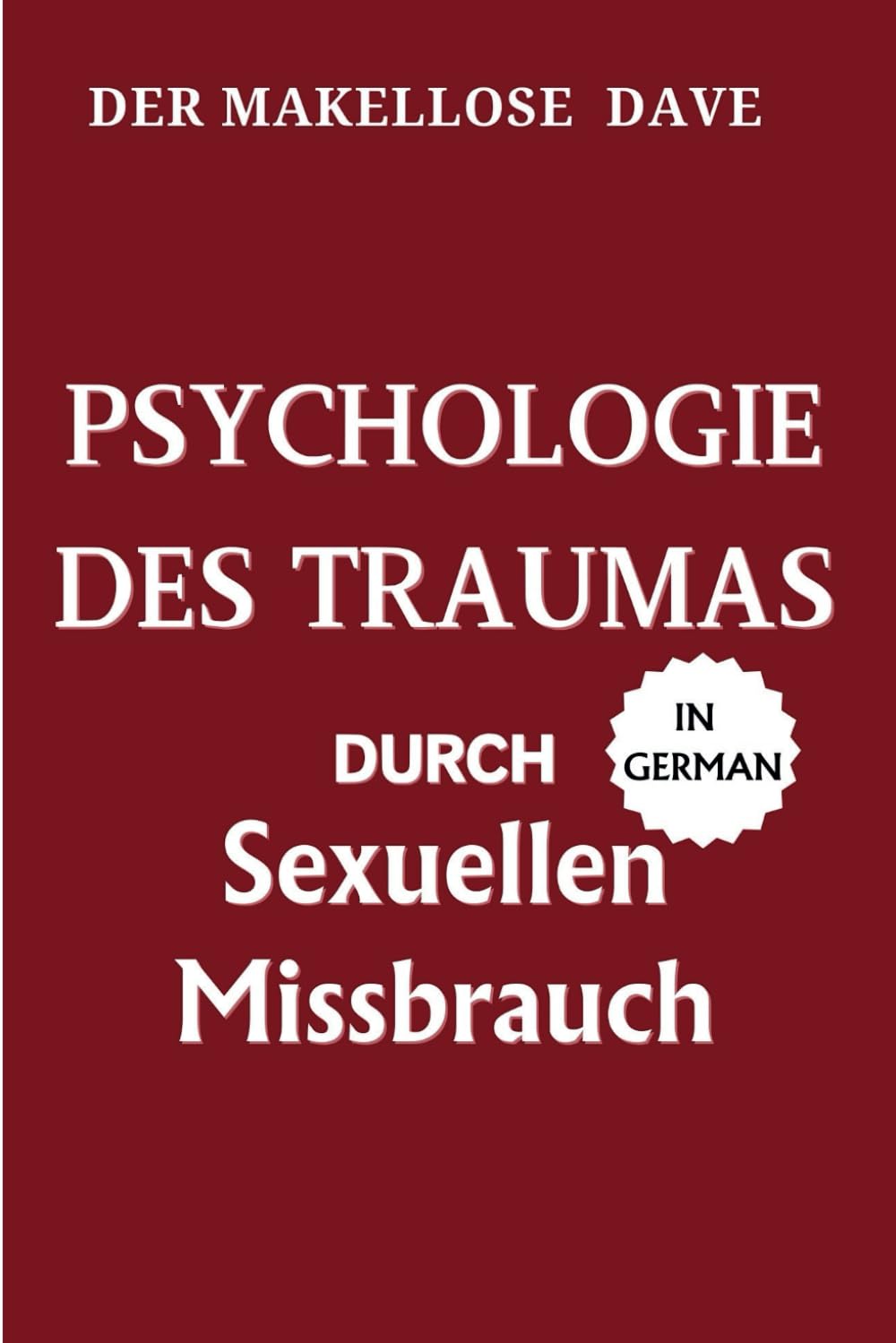 Psychologie des Traumas durch sexuellen Missbrauch Psychology