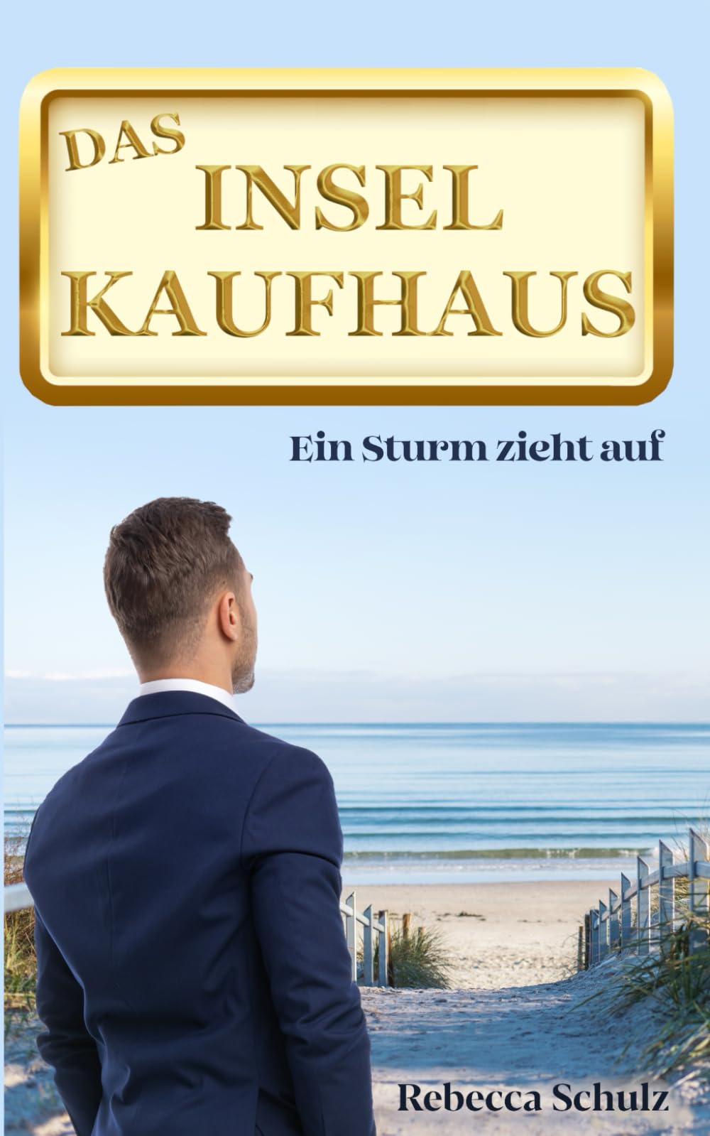 Das Inselkaufhaus: Ein Sturm zieht auf (Ein Inselroman an der Ostsee) book