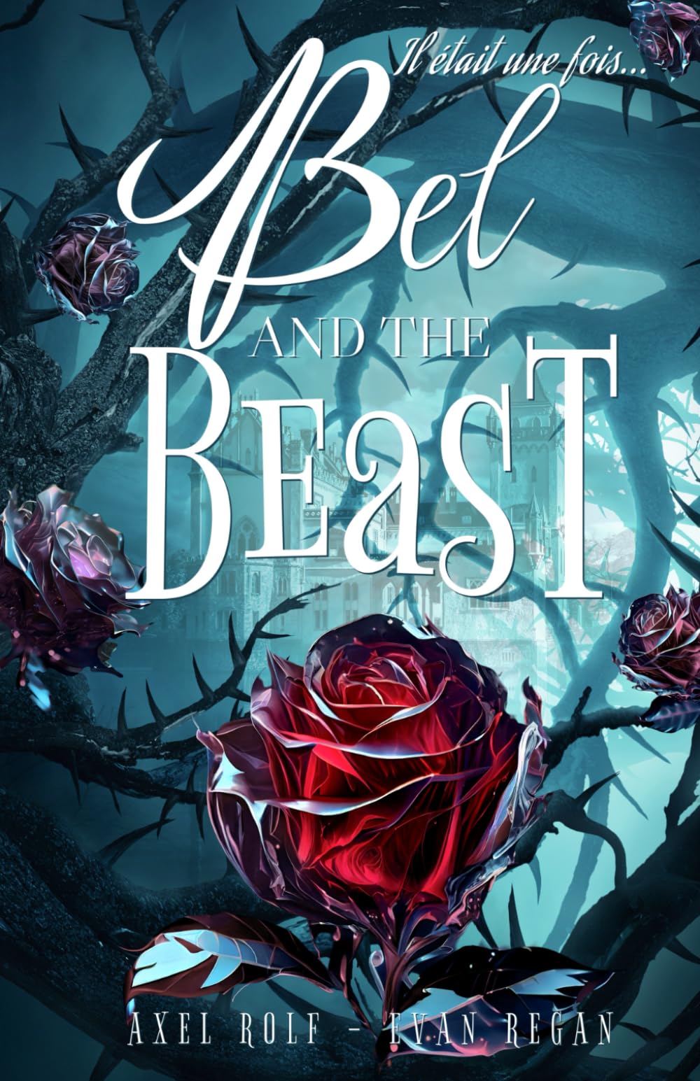 BEL AND THE BEAST: Il était une fois (romance MxM à suspense) book