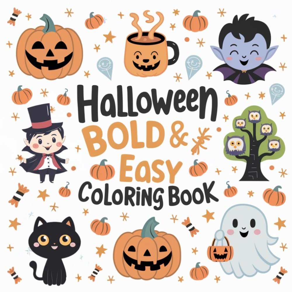 Halloween Coloring Book: Bold & Easy Designs for Kids and Adults | Featuring 40 Cute & Simple Motifs (Jack O Lantern, Zombie, Witch) to Color Hobbies & Crafts