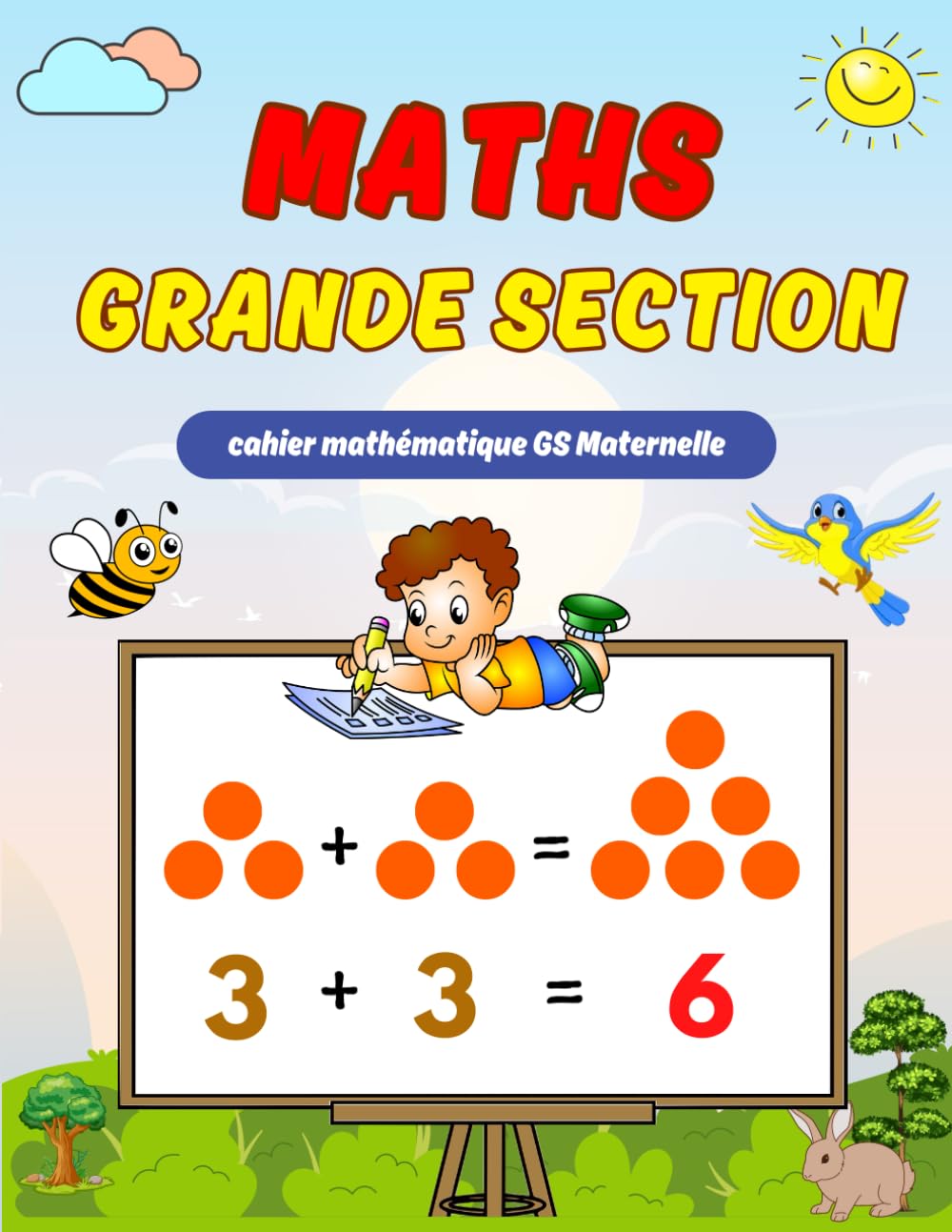 Maths Grande Section Maternelle: Cahier Mathematique GS | Activités et Exercices en Addition, Soustraction, Comparaison, Mesure, Géométrie... | Livre Enfant 5 Ans book