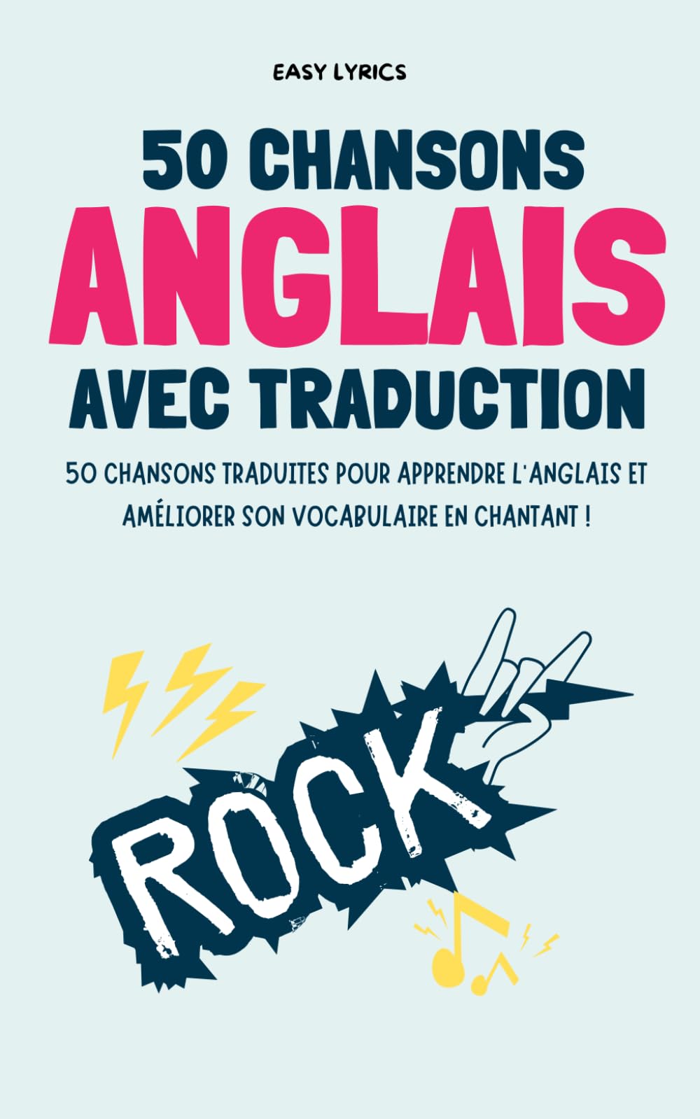 50 chansons traduites pour apprendre l'anglais: Thème ROCK book