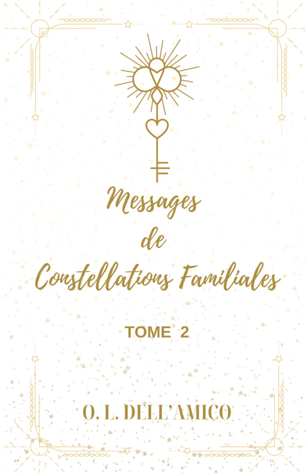 Messages de Constellations Familiales: TOME 2 book