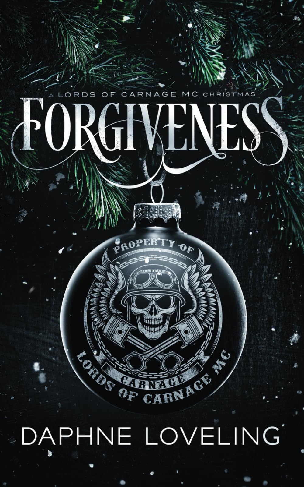 Forgiveness: Weihnachten mit den Lords of Carnage (Lords-of-Carnage-MC) New Adult
