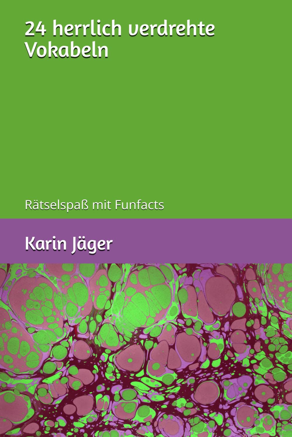 24 herrlich verdrehte Vokabeln: Rätselspaß mit Funfacts Lifestyle