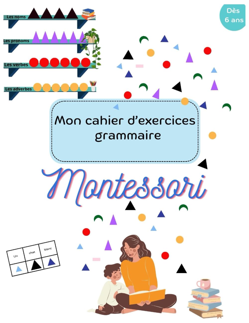 cahier d'exercices montessori grammaire: grammaire book
