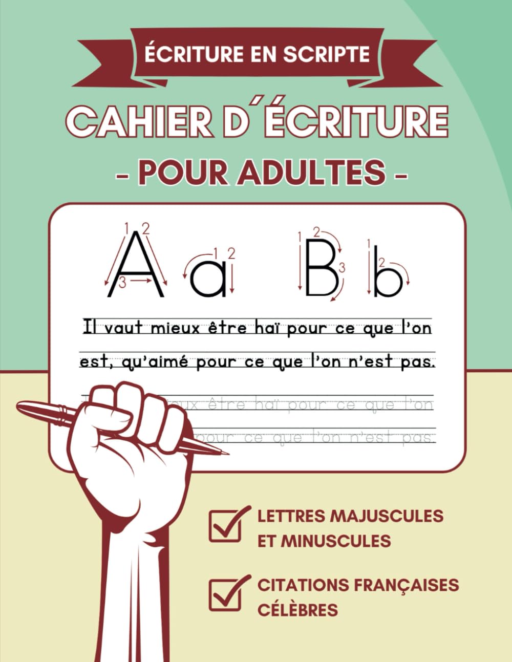 Cahier d´Écriture Pour Adultes - Écriture En Scripte: Cahier d'exercices d'écriture pour adultes - Cahier pour améliorer son écriture en scripte - ... calligraphie pour débutants - Alphabet script book